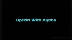 Naughty Alysha - upskirt sexual porno